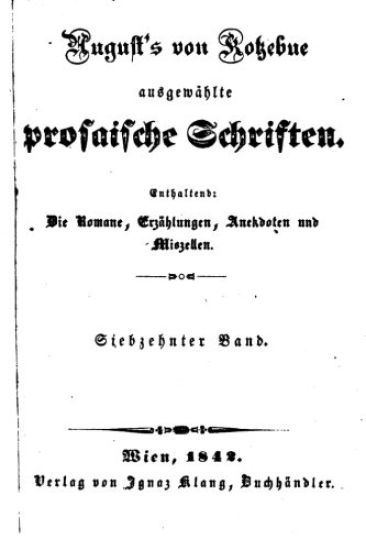 August von Kotzebues ausgewaehlte prosaische Schriften