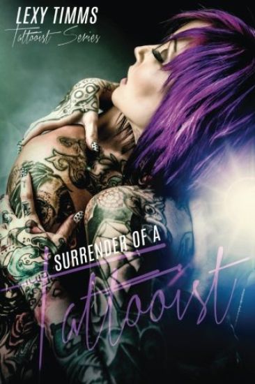 Surrender of a Tattooist: Dark Romance Tattoo Obsession