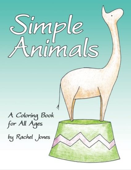 Simple Animals: A Coloring Book For All Ages