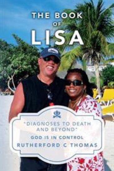 The Book of Lisa: "Diagnoses to Death and Beyond" GOD is in control