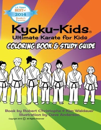 Kyoku-Kids Coloring Book Study Guide: Study karate and color at the same time!