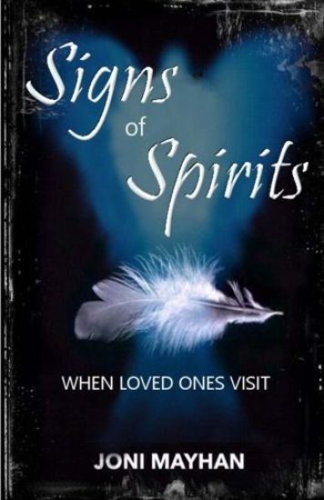 Signs of Spirits: When Loved Ones Visit