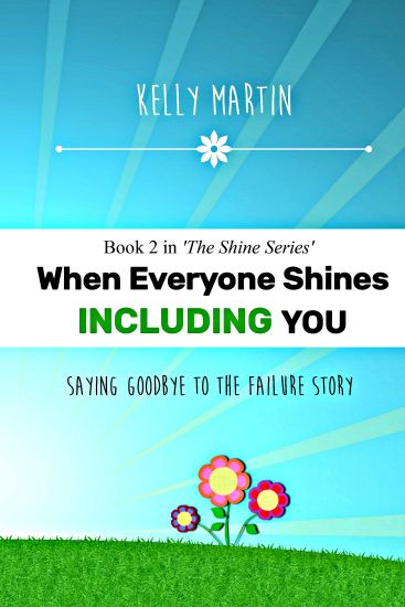 When Everyone Shines INCLUDING You