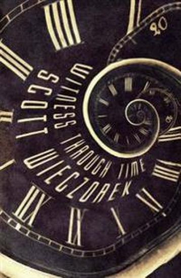 Witness Through Time