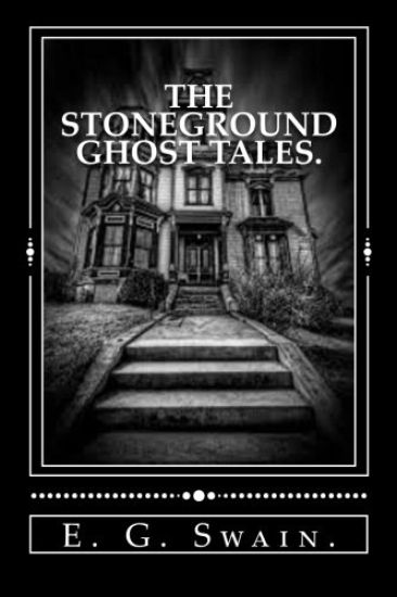 The Stoneground Ghost Tales.