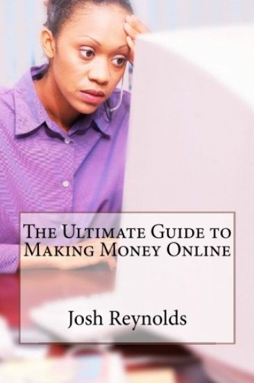 The Ultimate Guide to Making Money Online