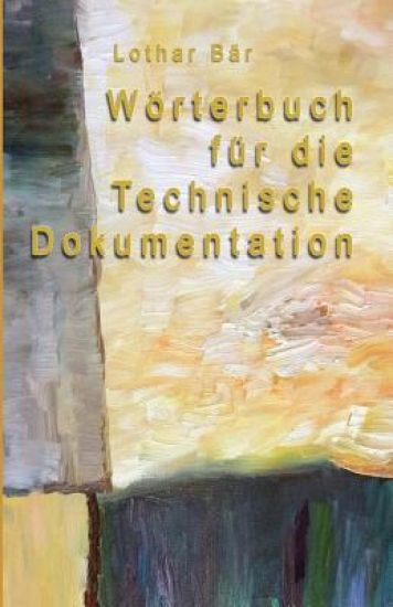 Wörterbuch für die Technische Dokumentation