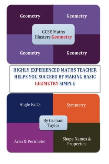 GCSE MathsBlasters Geometry: A GCSE Foundation Guide to make Basic Geometry Simple