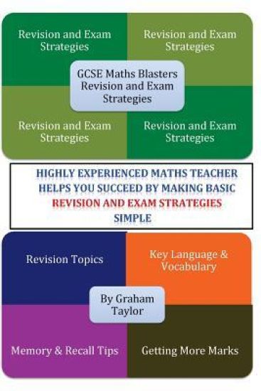 GCSE MathsBlasters Revision & Exam Strategies: A GCSE Foundation Guide to Maths Language, Vocabulary and Strategies for Success