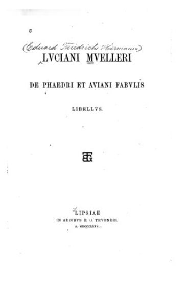 Luciani Muelleri De Phaedri et Aviani fabulis libellus