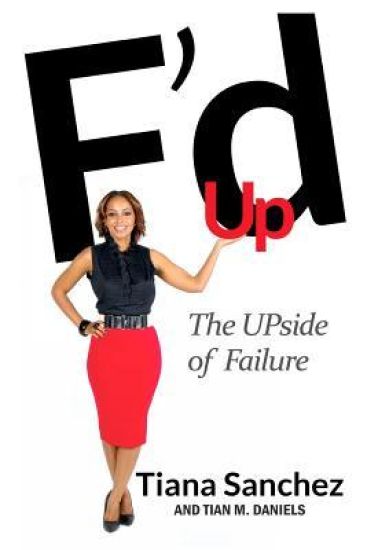 F'd Up: The UPside of Failure