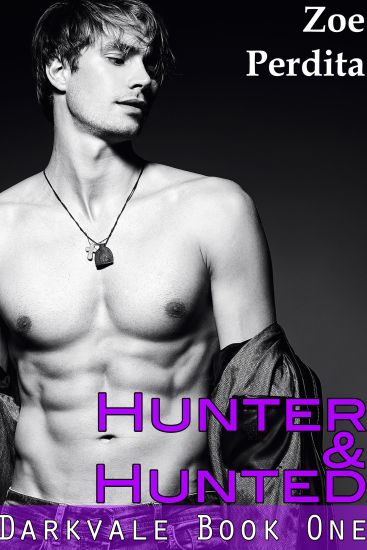 Hunter & Hunted (Darkvale Book One)