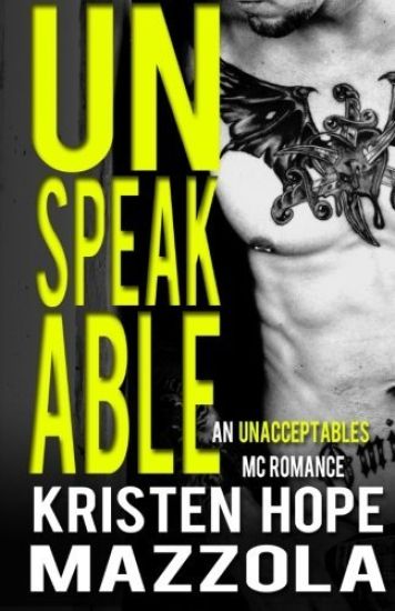 Unspeakable: An Unacceptables MC Romance