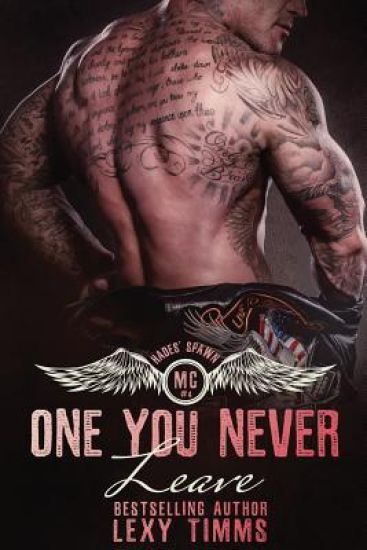 One You Never Leave: MC Romance Heist Crime Action Adventure