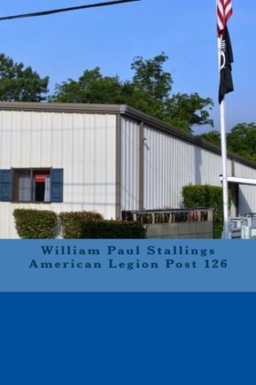 William Paul Stallings American Legion Post 126
