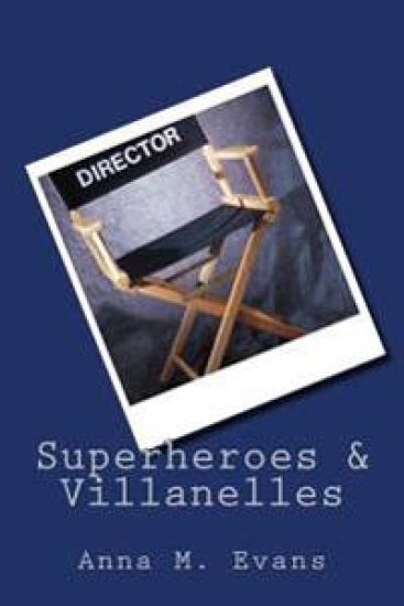 Superheroes & Villanelles