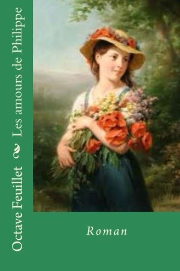Les amours de Philippe: Roman