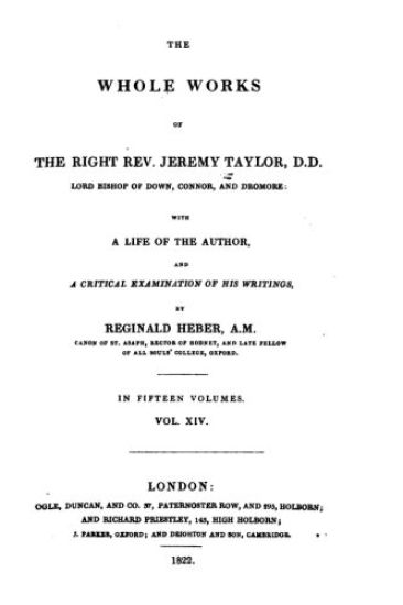 The Whole Works of the Right Rev. Jeremy Taylor
