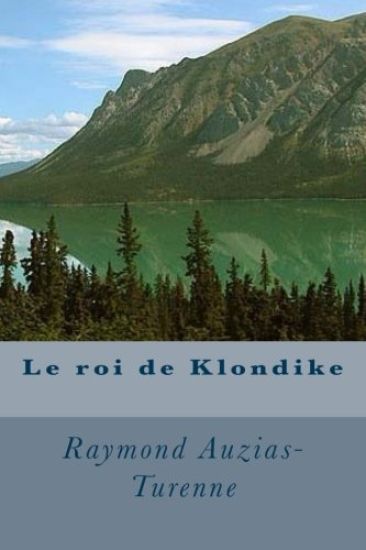Le roi de Klondike
