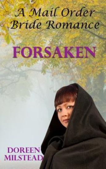 Forsaken: A Mail Order Bride Romance