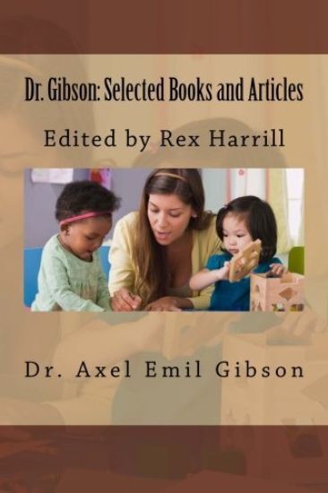 Dr. Gibson: Selected Books and Articles: Edited by Rex Harrill