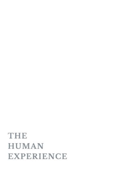 The Human Experience: A Guide to Personal Fulfillment, Meaningful Worth and Ultimate Awareness