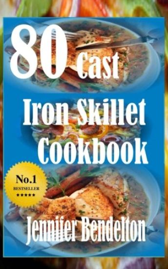 80 Cast Iron Skillet Cook book