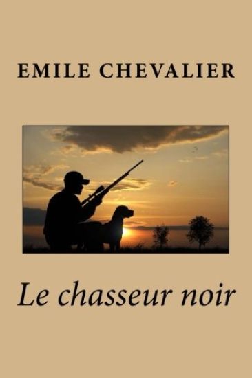 Le chasseur noir