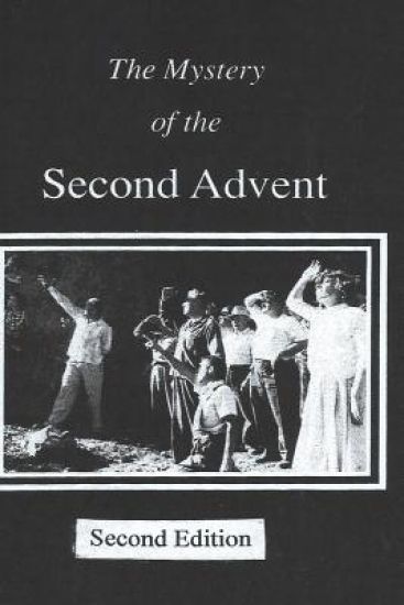 The Mystery of the Second Advent