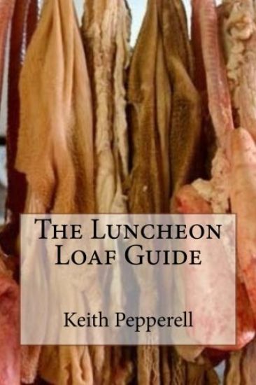 The Luncheon Loaf Guide