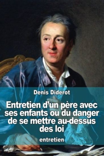 Entretien d'un père avec ses enfants ou du danger de se mettre au-dessus des loi