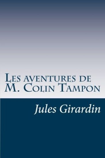 Les aventures de M. Colin Tampon