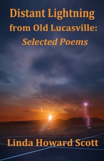 Distant Lightning from Old Lucasville: Selected Poems