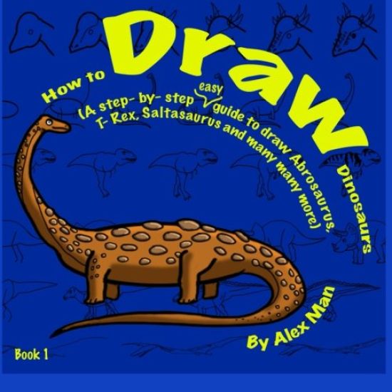 How to Draw Dinosaurs Book 1