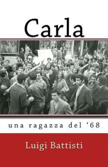 Carla: una ragazza del '68