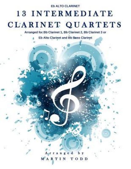 13 Intermediate Clarinet Quartets - Eb Alto Clarinet