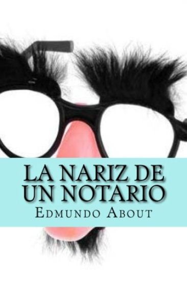La Nariz de un Notario (Spanish Edition)