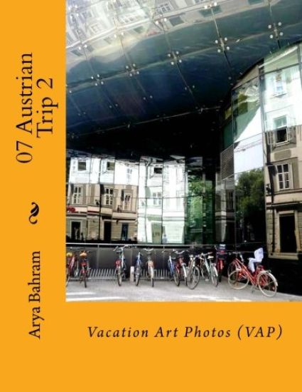 07 Austrian Trip 2: Vacation Art Photos (VAP)