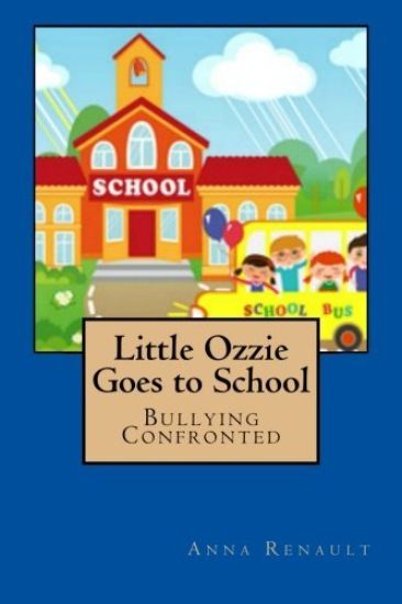 Little Ozzie Goes to School: Bullying Confronted