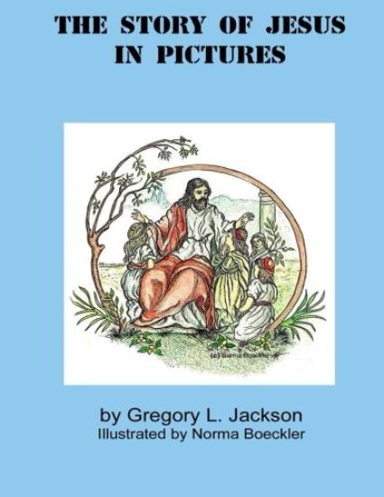 The Story of Jesus in Pictures
