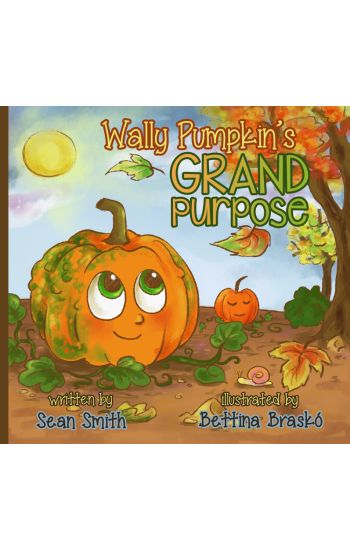 Wally Pumpkin's Grand Purpose