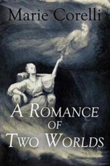 A Romance of Two Worlds