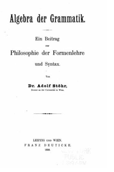 Algebra der Grammatik, ein Beitrag zur Philosophie der Formenlehre und Syntax