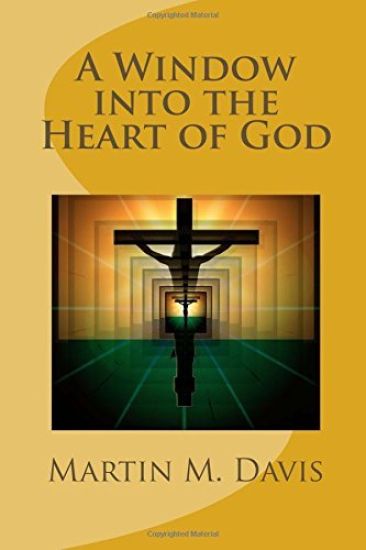 A Window Into the Heart of God