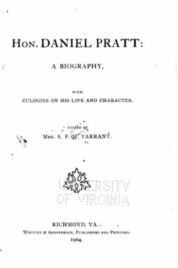 Hon. Daniel Pratt, a biography, with eulogies on his life and character