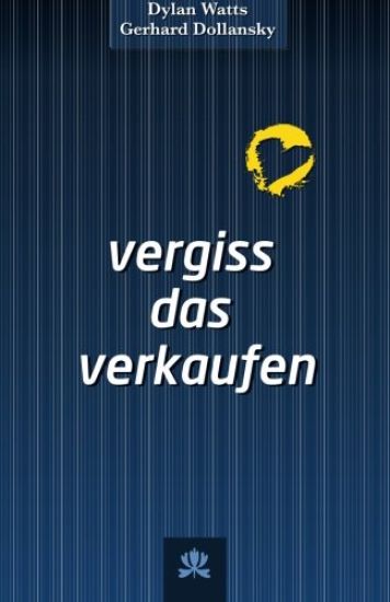 Vergiss das Verkaufen