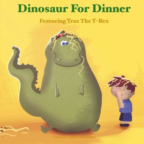 Dinosaur for Dinner: A Rhyming Bedtime Story Featuring Trax the T-Rex