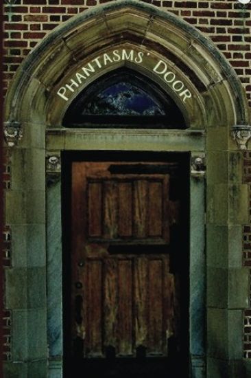 Phantasms' Door