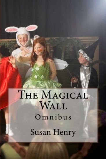 The Magical Wall: Omnibus