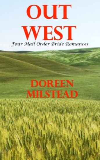 Out West: Four Mail Order Bride Romances
